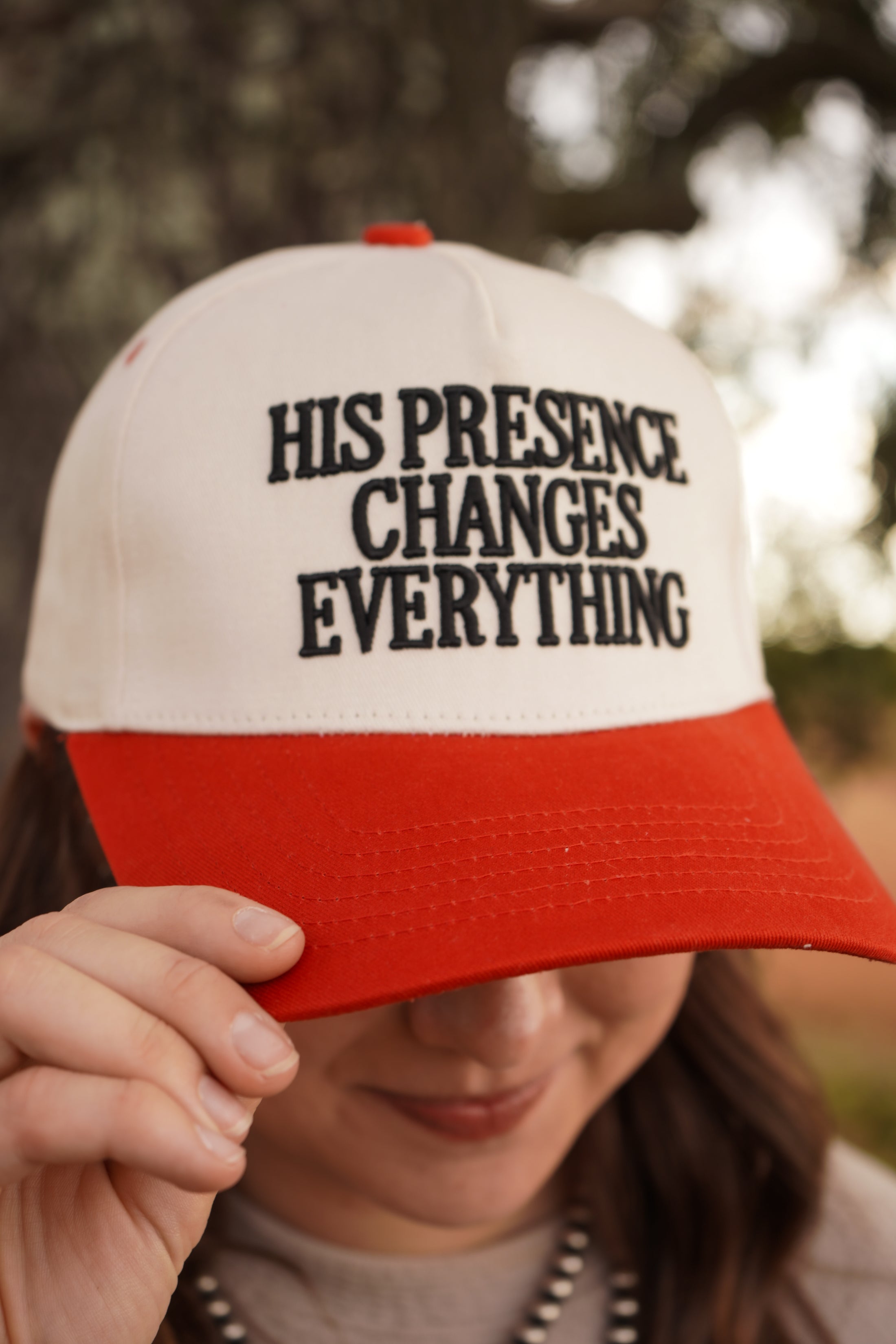 His Presence Changes Everything Hat