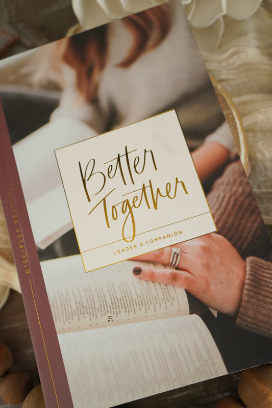 Better Together - Leader’s Companion