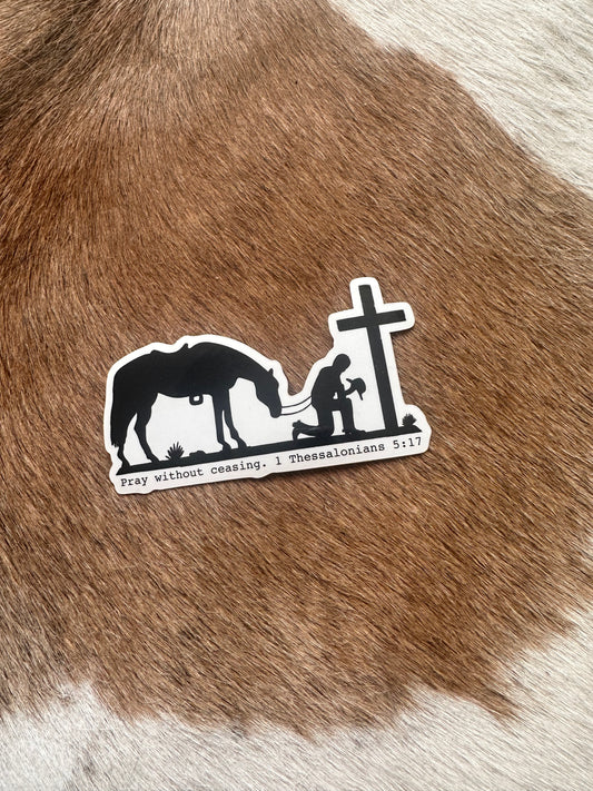 “Pray Without Ceasing” Sticker