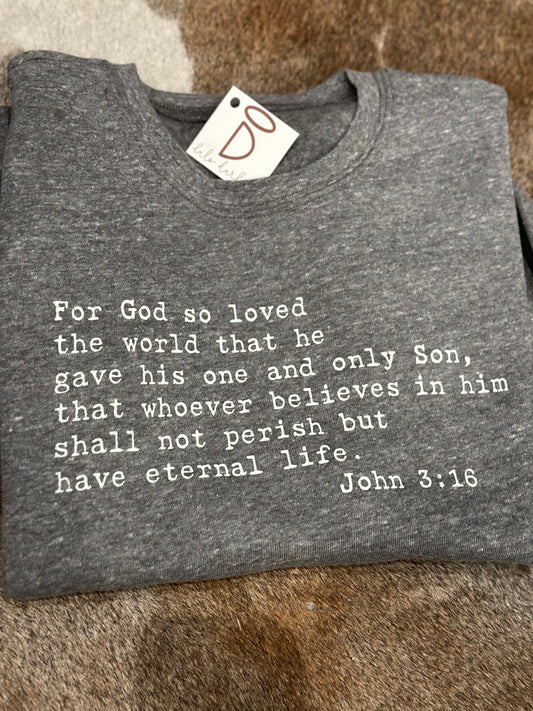John 3:16 Sweatshirt