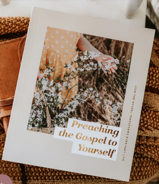 Preaching the Gospel to Yourself